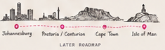Illustrated later roadmap from Johannesburg through Pretoria and Centurion, Cape Town and the Isle of Man.